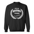 Brown Custom Name Funny Saying Personalized Names Gifts Sweatshirt