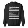 Candied Yams Nutritional Facts Funny Thanksgiving Sweatshirt