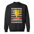 Champions 2023 The Winner Team Number One Team Sweatshirt