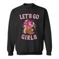 Cute Western Cowgirls Country Western Rodeo Lets Go Girls Sweatshirt