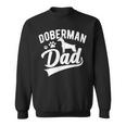 Doberman Pinscher Dog Dad Silhouette Fur Dog Papa Dog Lover Sweatshirt
