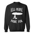 Efoil Less People More Elektrisches Hydrofoil-Surfbrett Sweatshirt