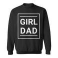 Father Of Girls - Proud New Girl Dad - Classic Sweatshirt