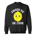 Frisch Wie Eine Zitrone Limette Früchte Zitronen Geschenk Sweatshirt