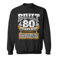 Funny 80Th Birthday B-Day Gift Saying Age 80 Year Joke Sweatshirt