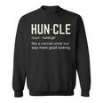 Funny Huncle Like A Normal Uncle Sweatshirt