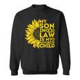 Funny My Son In Law Is My Favorite Child Funny Family Humor Sweatshirt