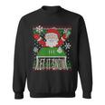 Funny X-Mas Let It Snow Santa Ugly Christmas Sweater Sweatshirt