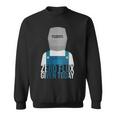 Funny Zero Flux Given Today Welder Design Sweatshirt