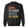 Gianna The Best Woman Myth Legend Funny Best Name Gianna Sweatshirt