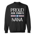 Gift For Army Mom - Proud Air Force Nana Heart Men Women Sweatshirt Graphic Print Unisex