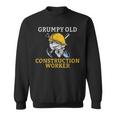 Grumpy Old Construction Worker Sweatshirt
