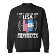 Guatemala Usa Flags My Story Began In Guatemala Sweatshirt