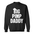 Halloween Big Pimp Daddy Pimp Costume Party Design Sweatshirt