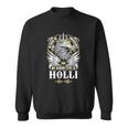 Holli Name - In Case Of Emergency My Blood Sweatshirt