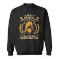 Howell - I Have 3 Sides You Never Want To See Sweatshirt