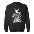 Hunting Fishing And Loving Everyday Sport Sweatshirt