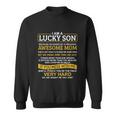 I Am A Lucky Son Im Raised By A Freaking Awesome Mom Gift Sweatshirt