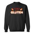 I Cant Eat Gluten It Makes My Tummy Hurt Apparel Sweatshirt