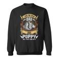 I Have Two Titles Dad And Poppy Men Vintage Decor Grandpa V5 Sweatshirt