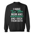 I Have Two Titles Mom And Ventriloquist And I Rock Them Both V2 Sweatshirt