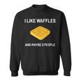 I Like Waffles Funny Belgian Waffles Lover Gift V3 Men Women Sweatshirt Graphic Print Unisex
