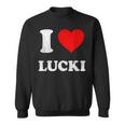 I Love Lucki Sweatshirt