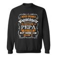 I Never Dreamed Id Be A Pepa Old Man Fathers Day Sweatshirt