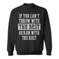 If You Cant Track And Field Shot Put Discus Thrower Sweatshirt