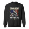 Im A Proud Army Husband Veteran Fathers Day 4Th Of July Sweatshirt