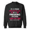Im A Proud Mother In Low Of A Freaking Awesome Son In Low Mothers Day Sweatshirt