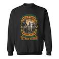 It Cannot Be Inherited Nor Can Be Purchased I Have Earned It With My Blood Sweat And Tears I Own It Forever The Title Vietnam Veteran Sweatshirt
