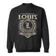 Its A Louis Thing You Wouldnt Understand Name Vintage Sweatshirt
