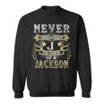 Jackson Thing You Wouldnt Understand Family Name Sweatshirt