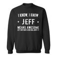 Jeffrey Bedeutet Genial Perfekter Bester Jeff Sweatshirt