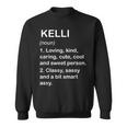 Kelli Definition Personalized Custom Name Loving Kind Sweatshirt