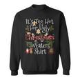 Lustiges Weihnachts- Its Too Hot For Ugly Sweatshirt