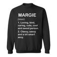 Margie Definition Personalized Custom Name Loving Kind Sweatshirt