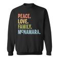 Mcnamara Last Name Peace Love Family Matching Sweatshirt