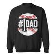 Mens 1 Dad Baseball Number One Daddy Son Gifts Fathers Day Sweatshirt