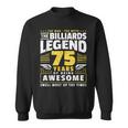 Mens 75Th Birthday Billiards Player 75 Years Old Billiards Player Sweatshirt