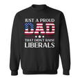 Mens Funny Anti Liberal Republican Dad Gifts Us Flag Fathers Day Sweatshirt