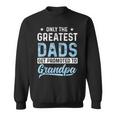 Mens Greatest Dads Get Promoted To Grandpa Fathers Day Sweatshirt