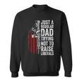 Mens Just A Regular Dad Trying Not To Raise Liberals Fathers Day Sweatshirt