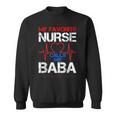 Mens My Favorite Nurse Calls Me Baba Cool Vintage Nurse Dad Sweatshirt