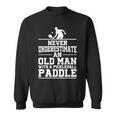 Mens Never Underestimate An Old Man With A Pickleball Paddle Men Women Sweatshirt Graphic Print Unisex