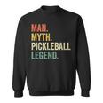 Mens Pickleball Funny Man Myth Legend Fathers Day Vintage Sweatshirt