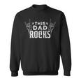 Mens This Dad Rocks Rock N Roll Heavy Metal Fathers Day Sweatshirt