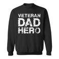 Mens Veteran Dad HeroFor Fathers Day - Distressed Look Men Women Sweatshirt Graphic Print Unisex