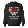 Mens World War Ii Veteran Son Us Military Vet Family Gift Men Women Sweatshirt Graphic Print Unisex